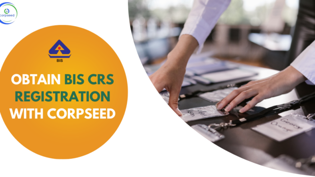 Obtain BIS CRS Registration With Corpseed